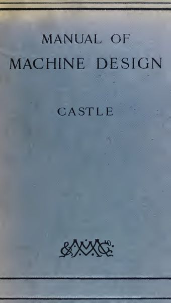 Cover of A Manual of Machine Design