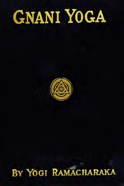 Cover of A Series of Lessons in Gnani Yoga: The Yoga of Wisdom