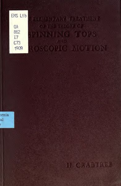 Cover of An Elementary Treatment of the Theory of Spinning Tops and Gyroscopic Motion
