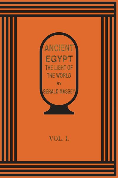 Cover of Ancient Egypt: The Light of the World, Vol. 1