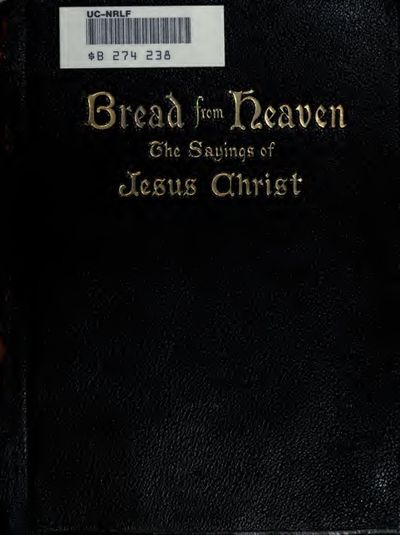 Cover of Bread from Heaven: A Spiritual Diet of the Sayings of Jesus Christ