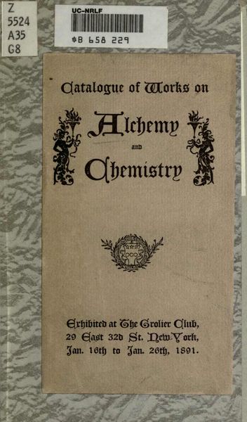 Cover of Catalogue of Works on Alchemy and Chemistry Exhibited at the Grolier Club