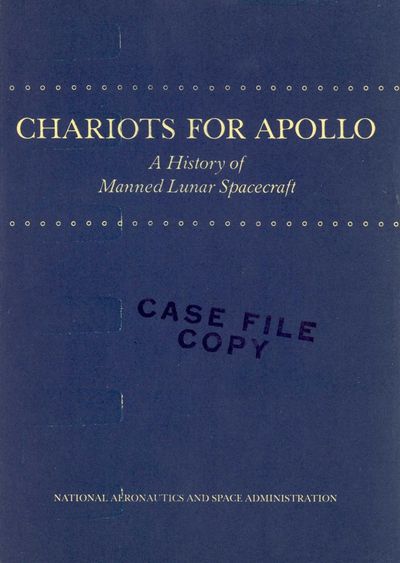 Cover of Chariots for Apollo: A History of Manned Lunar Spacecraft (NASA SP-4205)