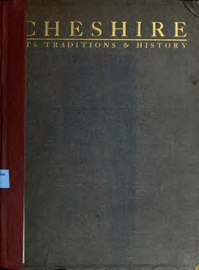 Cover of Cheshire, Its Traditions and History