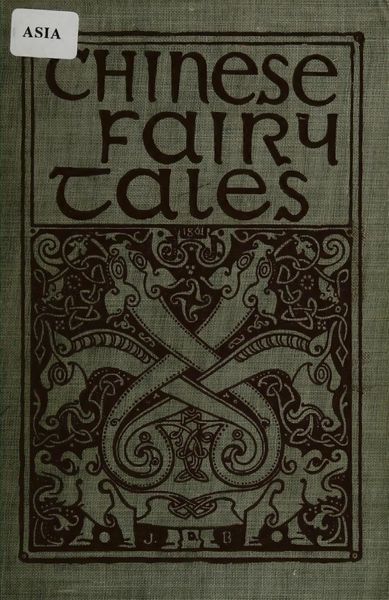 Cover of Chinese Fairy Tales: Forty Stories Told by Almond-Eyed Folk