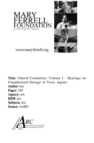 Cover of Church Committee Hearings, Vol. I: Unauthorized Storage of Toxic Agents