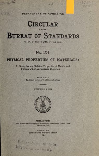 Cover of Circular of the Bureau of Standards No. 101: Physical Properties of Materials — I. Strengths and Related Properties of Metals and Certain Other Engineering Materials