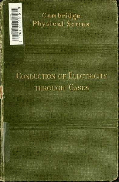 Cover of Conduction of Electricity Through Gases