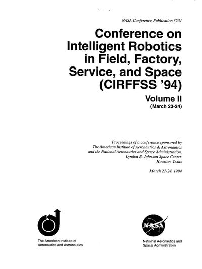 Cover of Conference on Intelligent Robotics in Field, Factory, Service and Space (CIRFFSS '94)
