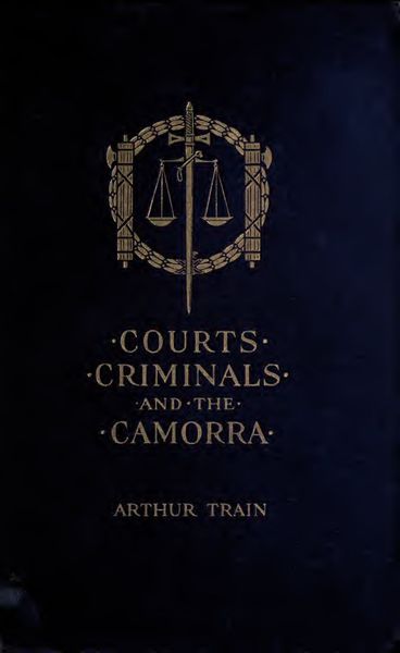 Cover of Courts, Criminals, and the Camorra