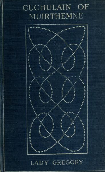 Cover of Cuchulain of Muirthemne
