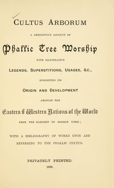 Cover of Cultus Arborum: A Descriptive Account of Phallic Tree Worship
