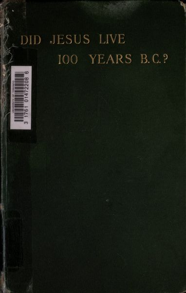 Cover of Did Jesus Live 100 B.C.?