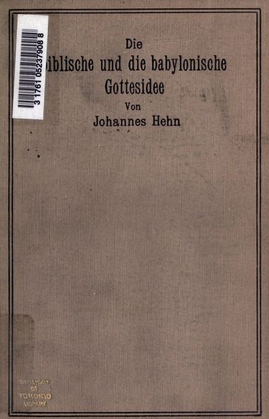 Cover of Die biblische und die babylonische Gottesidee