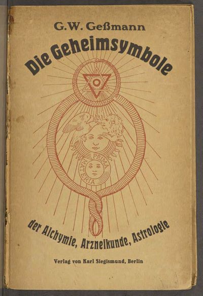 Cover of Die Geheimsymbole der Alchymie, Arzneikunde und Astrologie des Mittelalters