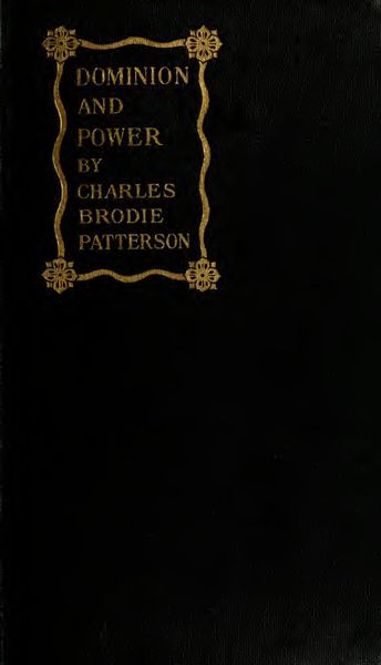 Cover of Dominion and Power; or, The Science of Life and Living