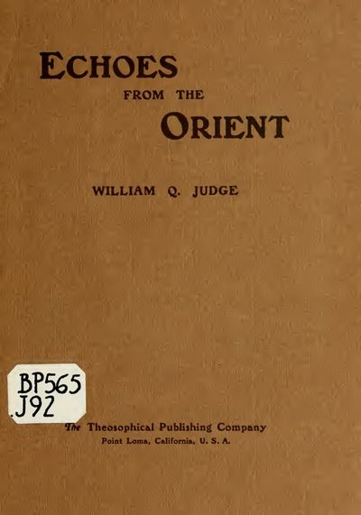 Cover of Echoes from the Orient: A Broad Outline of Theosophical Doctrines
