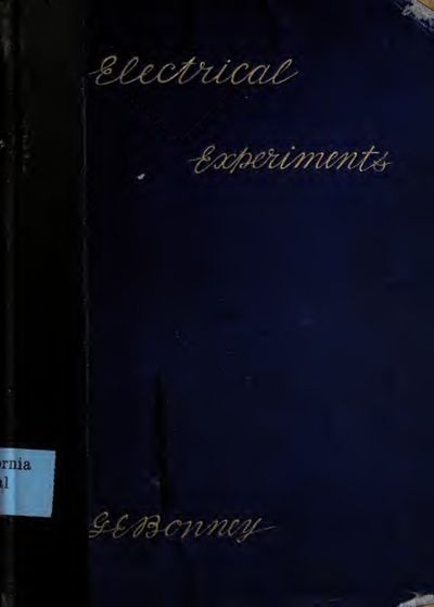 Cover of Electrical Experiments: A Manual of Instructive Amusement