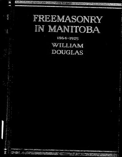 Cover of Freemasonry in Manitoba, 1864-1925