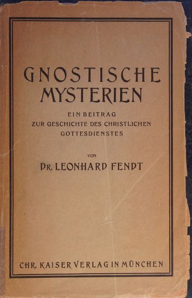 Cover of Gnostische Mysterien: ein Beitrag zur Geschichte des christlichen Gottesdienstes