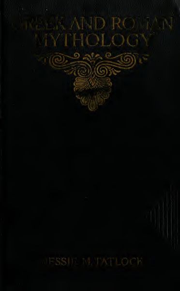 Cover of Greek and Roman Mythology (Tatlock)