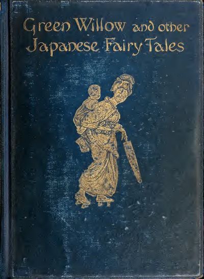 Cover of Green Willow and Other Japanese Fairy Tales
