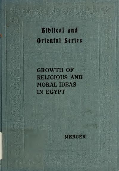 Cover of Growth of Religious and Moral Ideas in Egypt