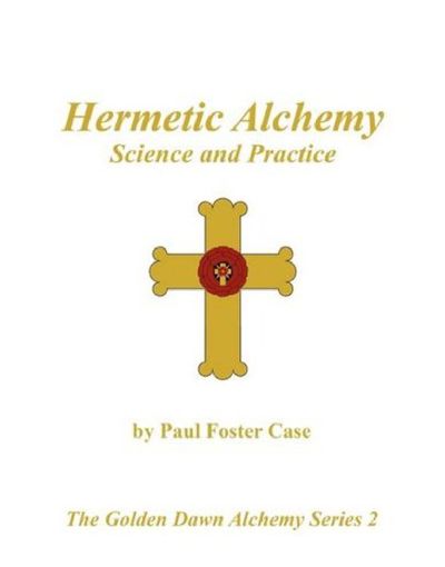 Cover of Hermetic Alchemy Science Practice by Pau
