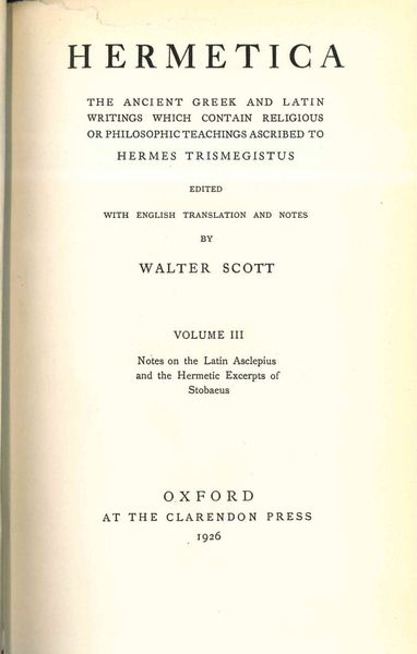 Cover of Hermetica, Volume III: Notes on the Latin Asclepius and the Hermetic Excerpts of Stobaeus (Scott)