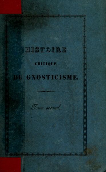Cover of Histoire critique du gnosticisme, Vol. II (2nd ed.)
