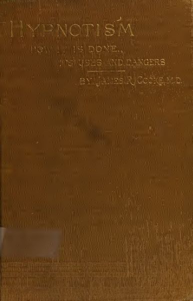 Cover of Hypnotism: How It Is Done, Its Uses, and Dangers