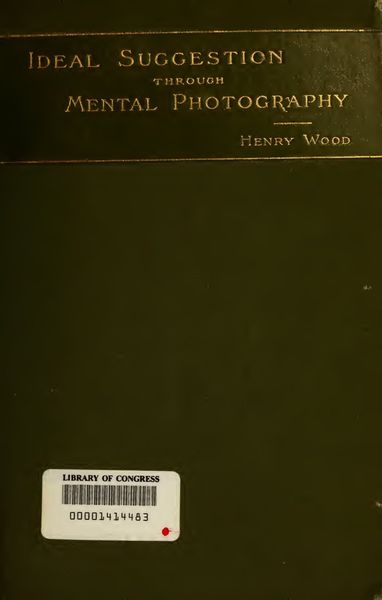 Cover of Ideal Suggestion Through Mental Photography