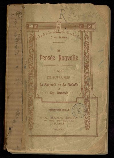 Cover of La pensée nouvelle et l'art de supprimer la pauvreté, la maladie, les insuccès