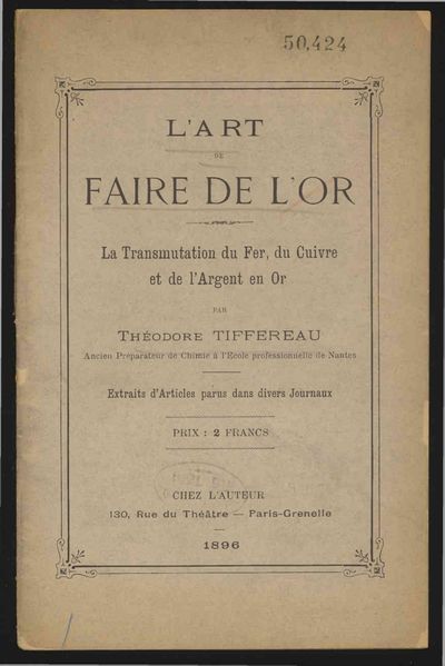 Cover of L'Art de faire de l'or: la transmutation du fer, du cuivre et de l'argent en or