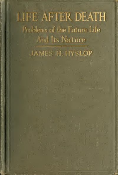 Cover of Life After Death: Problems of the Future Life and Its Nature