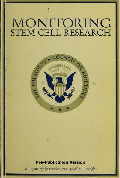 Cover of Monitoring Stem Cell Research: A Report of the President's Council on Bioethics