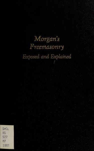 Cover of Morgan's Freemasonry Exposed and Explained