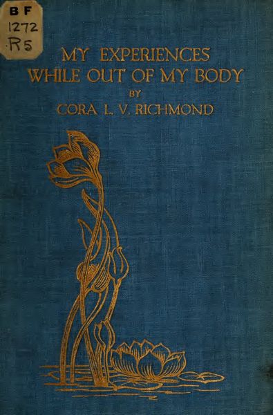 Cover of My Experiences While Out of My Body and My Return After Many Days
