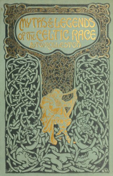 Cover of Myths and Legends of the Celtic Race