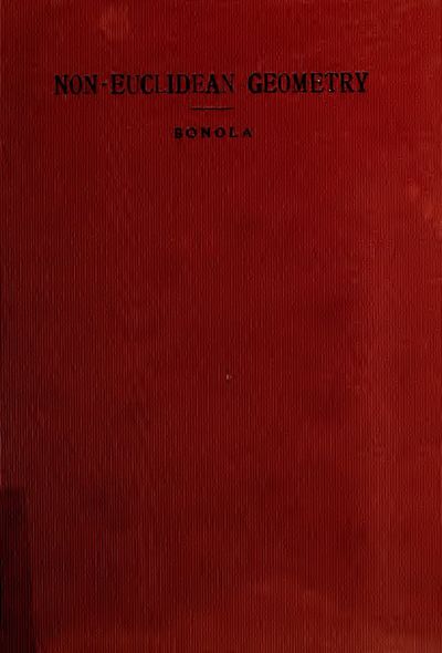 Cover of Non-Euclidean Geometry: A Critical and Historical Study (Bonola)