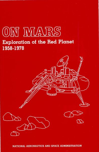 Cover of On Mars: Exploration of the Red Planet, 1958-1978 (NASA SP-4212)