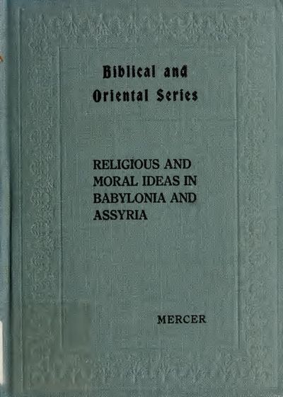 Cover of Religious and Moral Ideas in Babylonia and Assyria