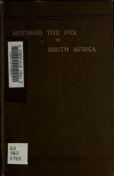 Cover of Reynard the Fox in South Africa; or, Hottentot Fables and Tales