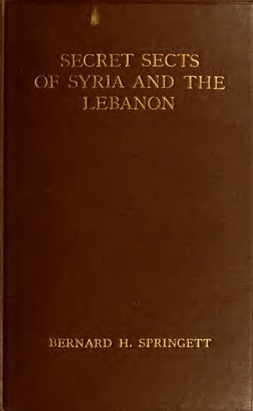 Cover of Secret Sects of Syria and the Lebanon