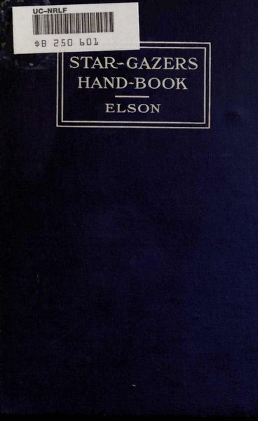 Cover of Star-Gazer's Hand-Book: A Brief Guide for Amateur Students of Astronomy