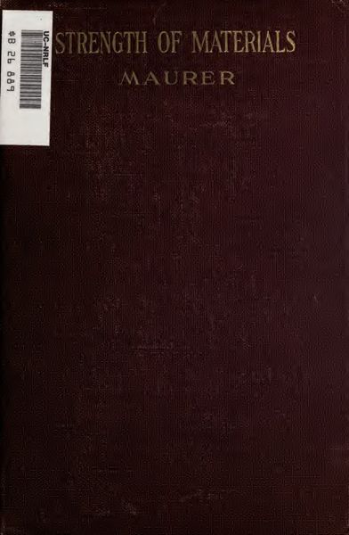 Cover of Strength of Materials: A Comprehensive Presentation of Scientific Methods