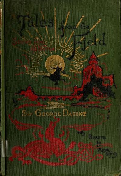 Cover of Tales from the Fjeld: A Second Series of Popular Tales from the Norse