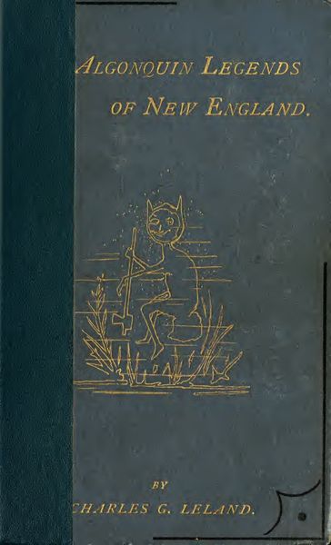 Cover of The Algonquin Legends of New England