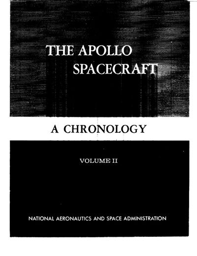 Cover of The Apollo Spacecraft: A Chronology, Vol. II (NASA SP-4009)