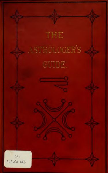 Cover of The Astrologer's Guide (Anima Astrologiae)